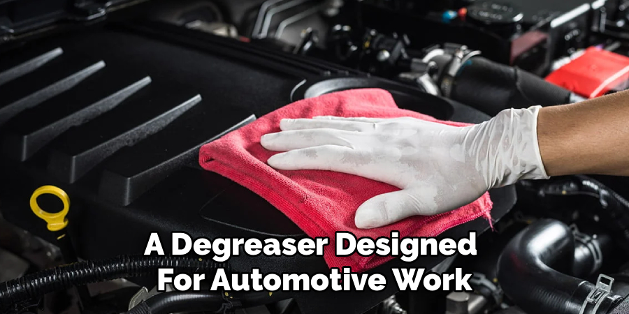 A Degreaser Designed
For Automotive Work