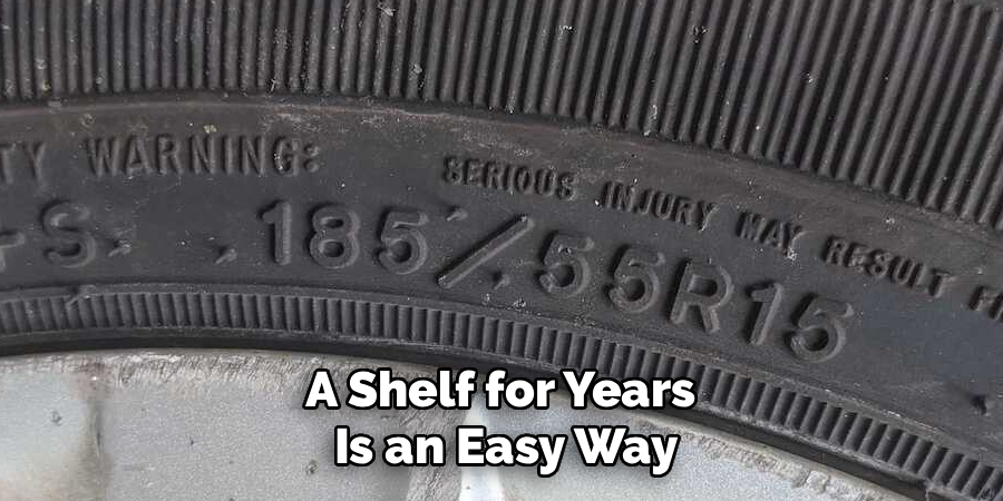A Shelf for Years 
Is an Easy Way