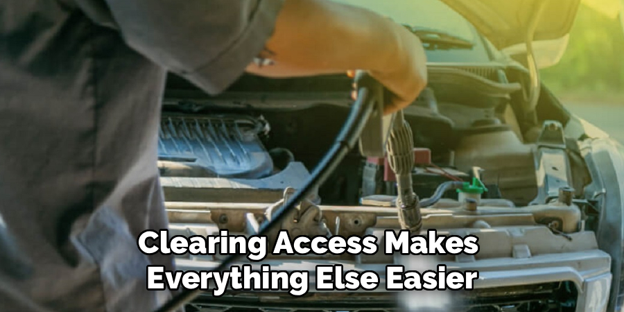 Clearing Access Makes 
Everything Else Easier