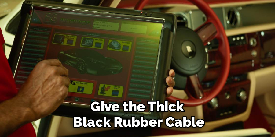 Give the Thick
Black Rubber Cable