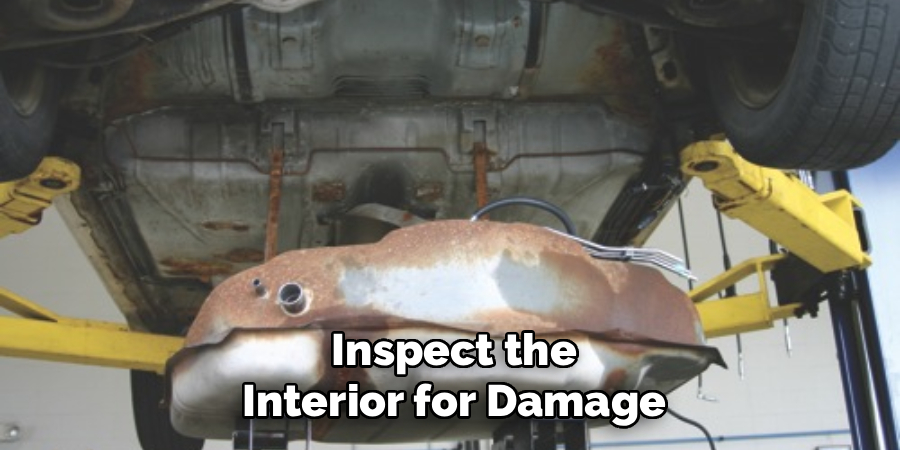 Inspect the
Interior for Damage