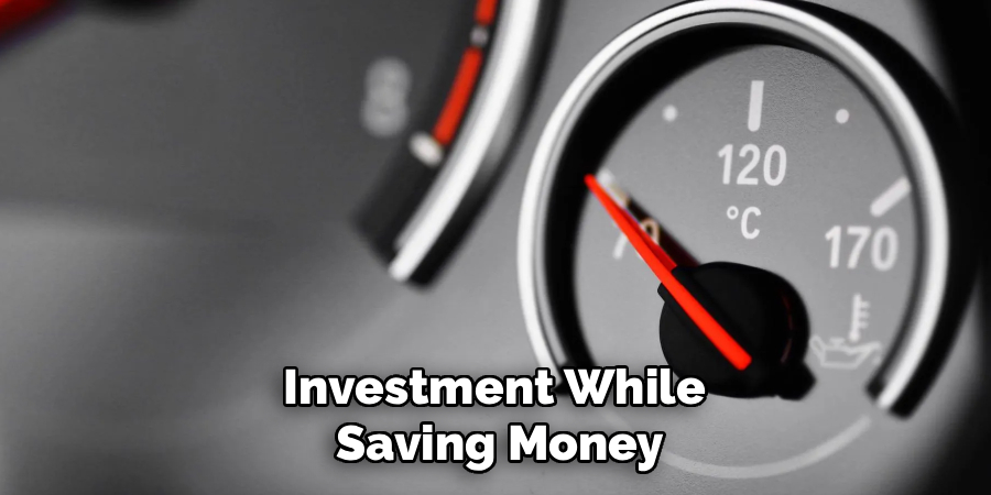 Investment While
Saving Money