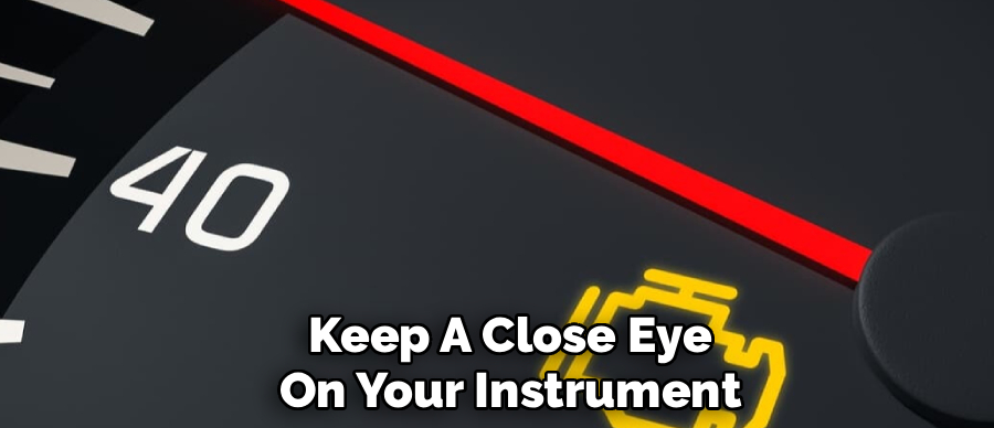 Keep A Close Eye
On Your Instrument