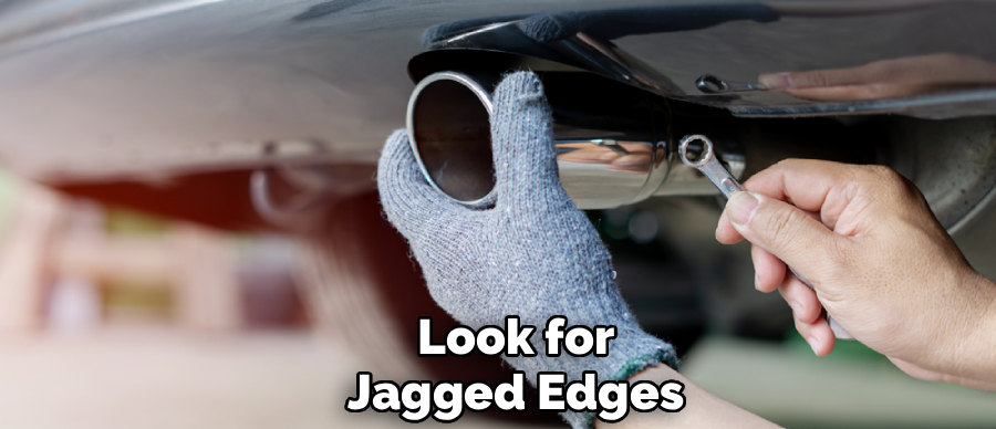 Look for
Jagged Edges