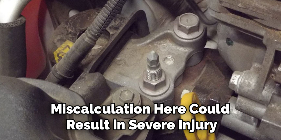 Miscalculation Here Could
Result in Severe Injury