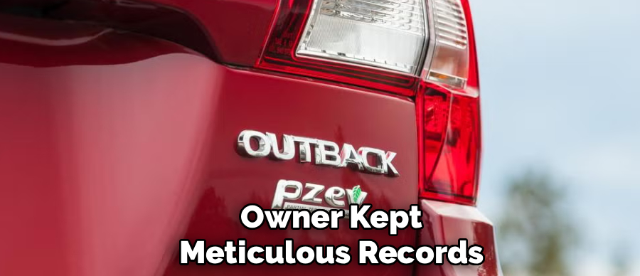 Owner Kept
Meticulous Records