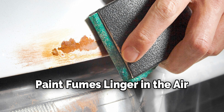 Paint Fumes Linger in the Air