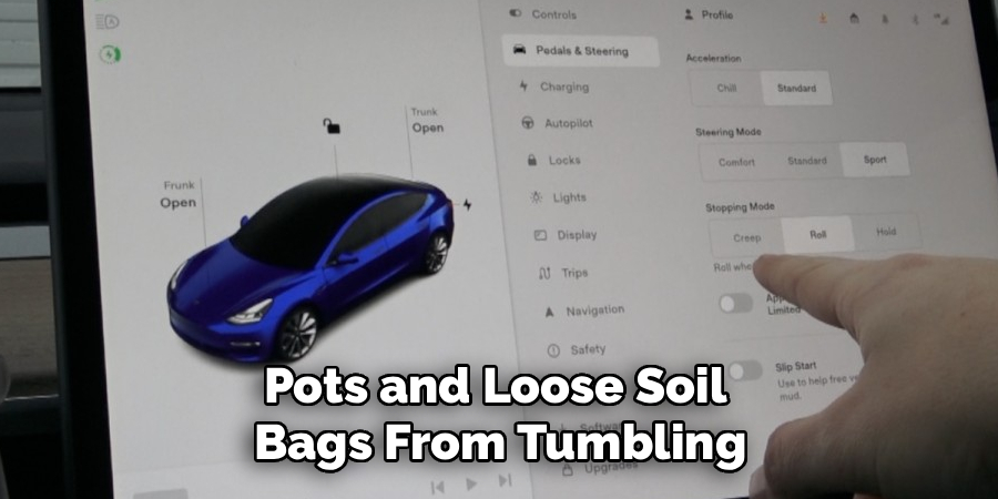 Pots and Loose Soil
Bags From Tumbling