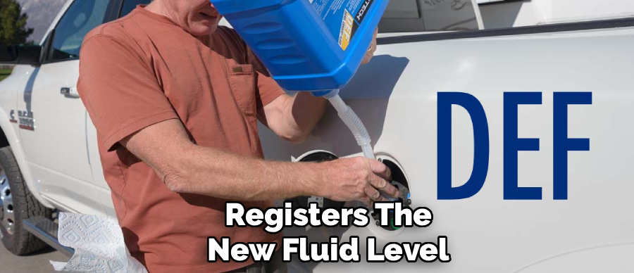 Registers The
New Fluid Level