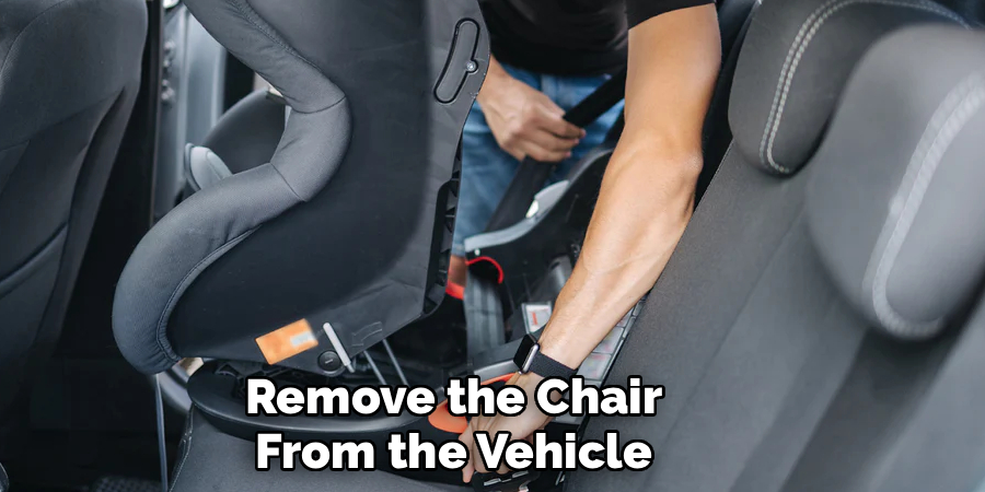 Remove the Chair
From the Vehicle
