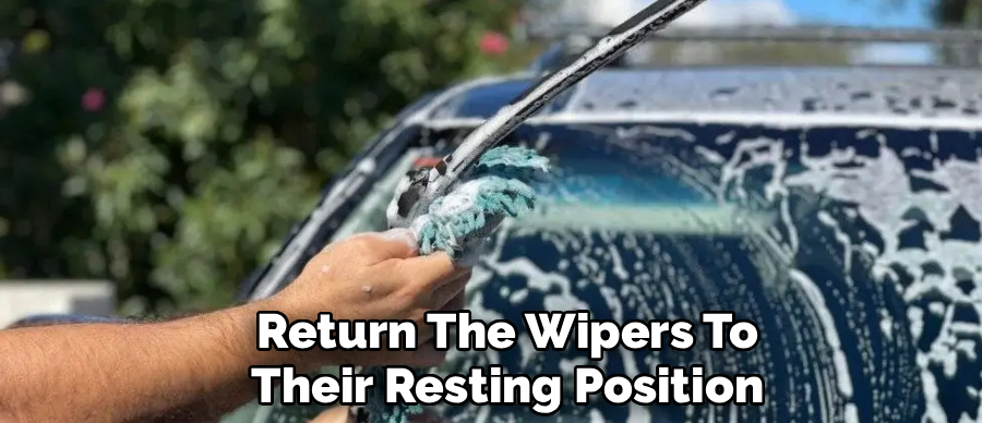 Return The Wipers To
Their Resting Position