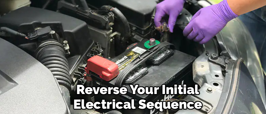 Reverse Your Initial
Electrical Sequence