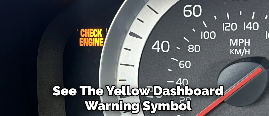 See The Yellow Dashboard
Warning Symbol