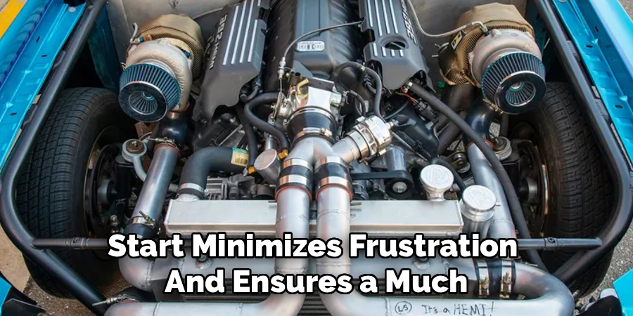 Start Minimizes Frustration 
And Ensures a Much