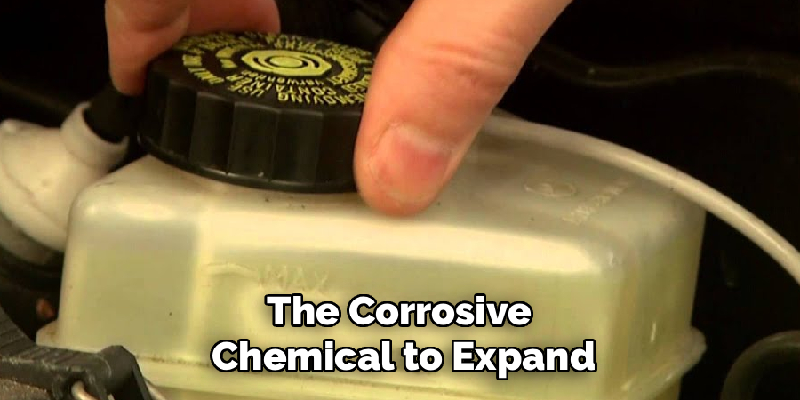 The Corrosive 
Chemical to Expand