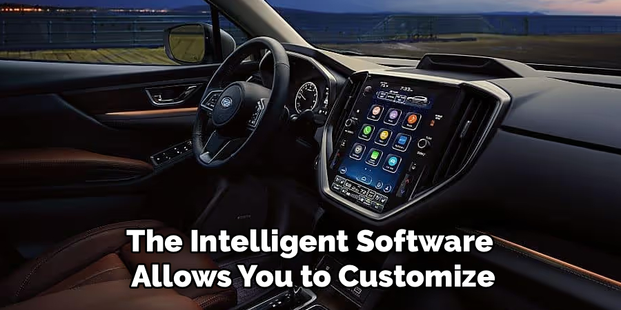The Intelligent Software 
Allows You to Customize