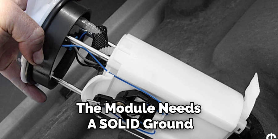 The Module Needs
A SOLID Ground
