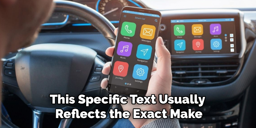 This Specific Text Usually
 Reflects the Exact Make