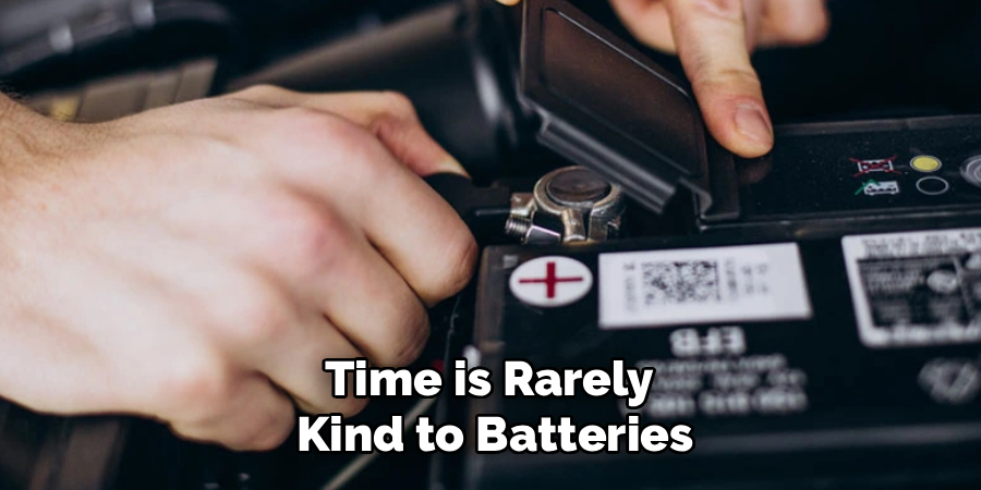 Time is Rarely
Kind to Batteries