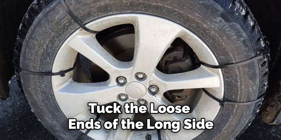 Tuck the Loose
Ends of the Long Side