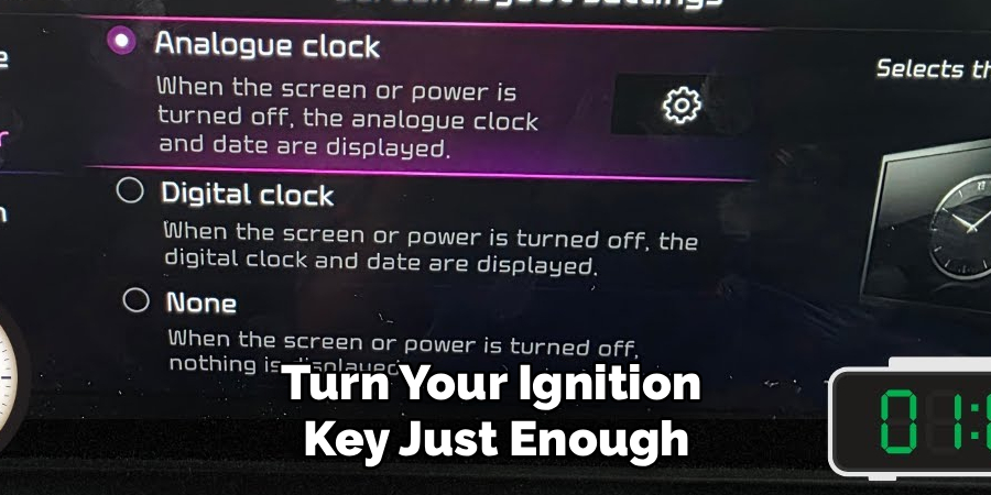 Turn Your Ignition
Key Just Enough
