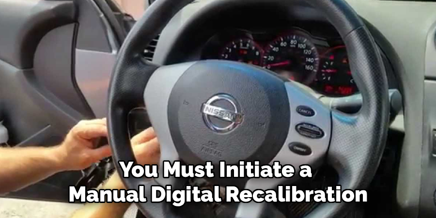 You Must Initiate a
Manual Digital Recalibration