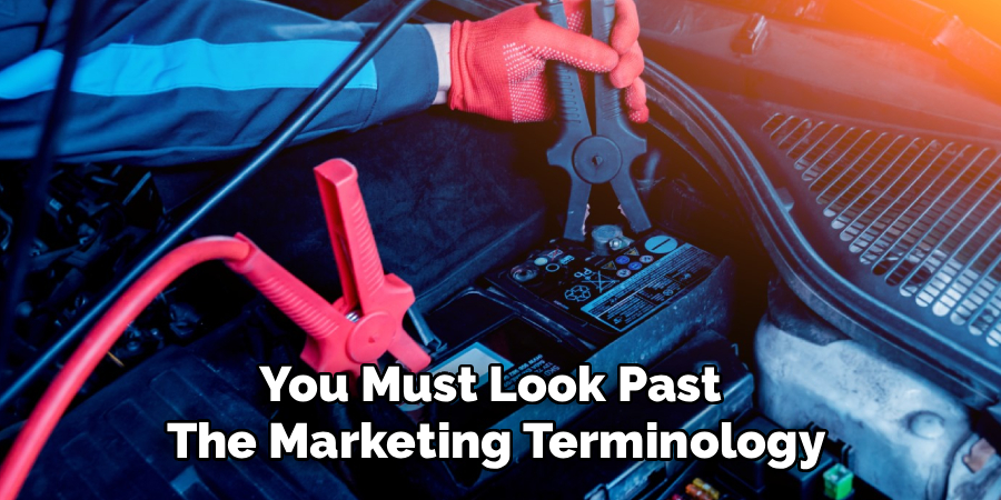 You Must Look Past 
The Marketing Terminology