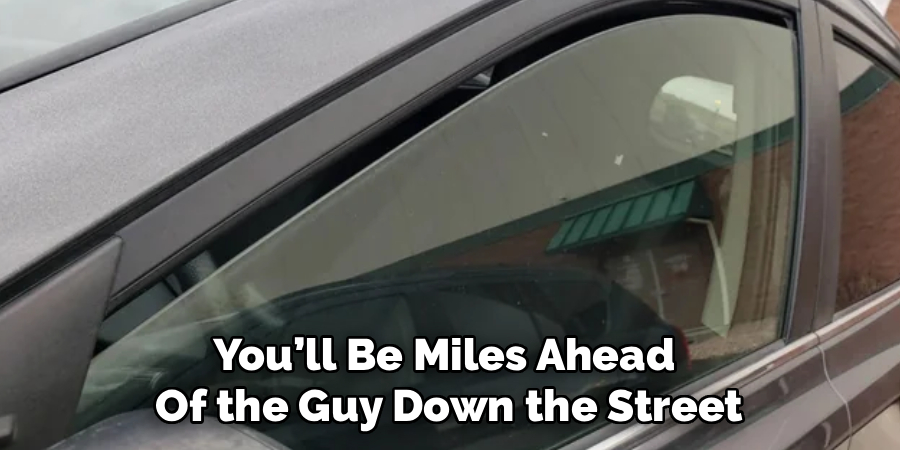 You’ll Be Miles Ahead
Of the Guy Down the Street